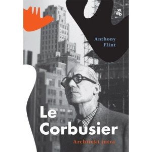 Flint - Le Corbusier Architekt jutra