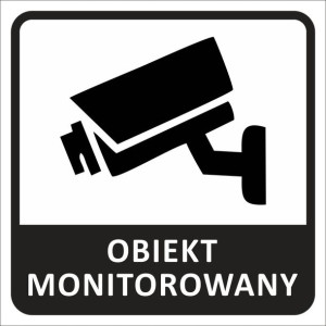 Tabliczka PCV ZNAK OBIEKT MONITOROWANY 30x30