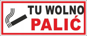NAKLEJKA ZNAK Tu Wolno Palić 12x5cm