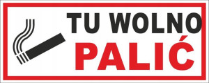 TABLICZKA ZNAK Tu Wolno Palić PCV 25x10cm