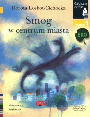 Książka Smog w centrum miasta. Czytam sobie. Poziom 1
