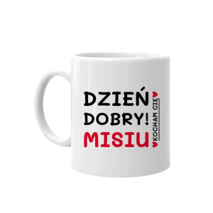 Dzień dobry misiu, kocham Cię - Kubek prezent na Dzień Chłopaka