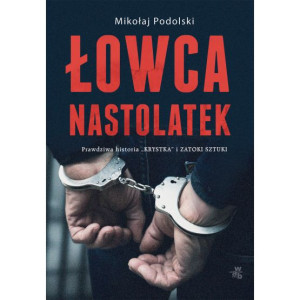 Podolski - Łowca nastolatek