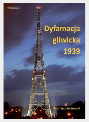 Dyfamacja Gliwicka 1939.
