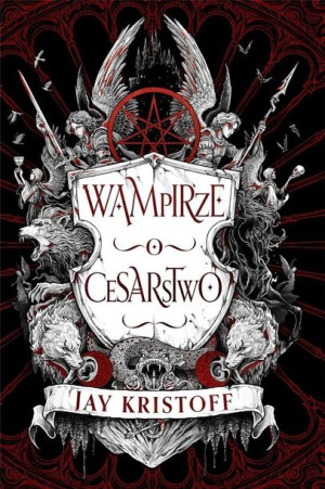 Wampirze cesarstwo T.1 (biała) Jay Kristoff