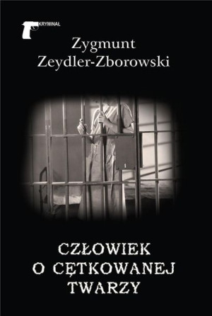 Człowiek ocętkowanej twarzy Zygmunt Zeydler-Zborowski