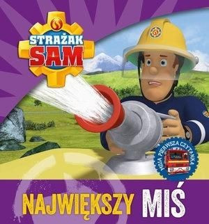 Strażak Sam. Największy miś praca zbiorowa