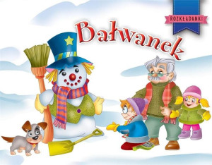 Bałwanek. Rozkładanki praca zbiiorowa