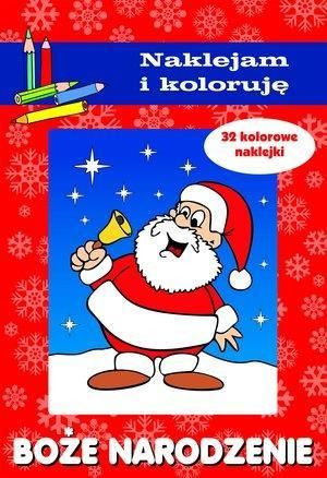 Naklejam i koloruję - Boże Narodzenie Aleksander Małecki