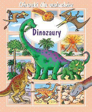 Obrazki dla maluchów - Dinozaury Emilie Beaumont