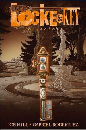 Locke & Key T.5 Wskazówki Joe Hill, Gabriel Rodriguez