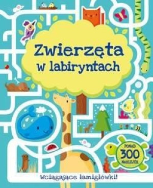 Zwierzęta w labiryntach praca zbiorowa