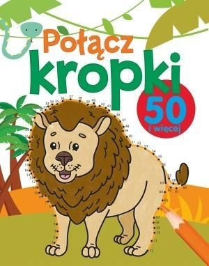 Połącz kropki 50 i więcej praca zbiorowa