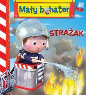 Mały bohater - Strażak Emilie Beaumont