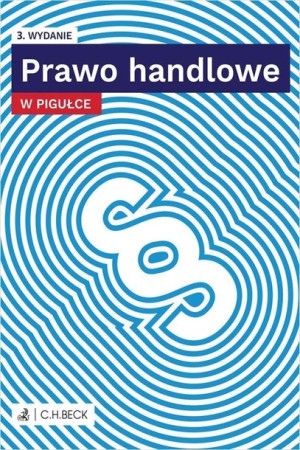 Prawo handlowe w pigułce praca zbiorowa