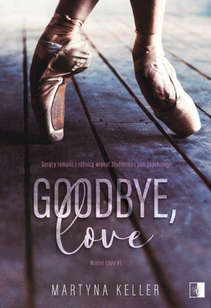 Winter Love T.1 Goodbye, love Martyna Keller