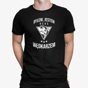 Byłem, jestem, będę wędkarzem - męska koszulka na prezent dla wędkarza