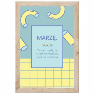 Plakat 'Marzę' w ramie 30x40cm prezent