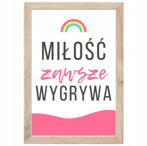 Plakat 'Miłość Wygrywa' w ramie 30x40cm prezent