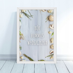 Plakat Bób Hummus Włoszczyzna Wege 30x40 prezent