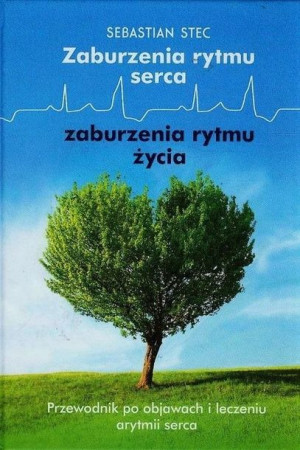 Zaburzenia rytmu serca zaburzenia rytmu życia Sebastian Stec
