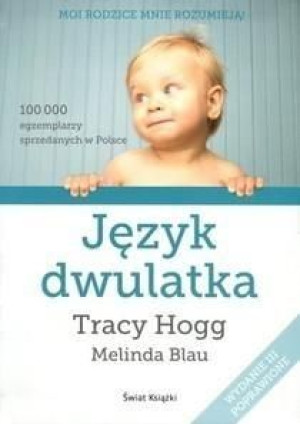 Język dwulatka Tracy Hogg, Melinda Blau