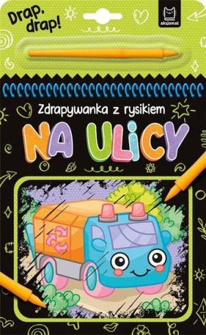 Na ulicy. Zdrapywanka z rysikiem Anna Podgórska