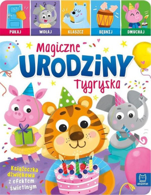 Magiczne urodziny Tygryska Anna Podgórska