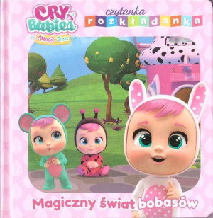Cry Babies. Czytanka rozkładanka. Magiczny świat.. praca zbiorowa