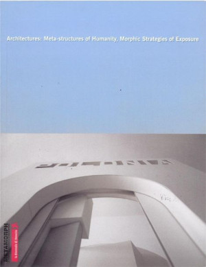 Architectures: Meta-structures of Humanity... praca zbiorowa