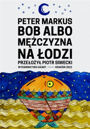 Bob albo mężczyzna na łodzi Peter Markus