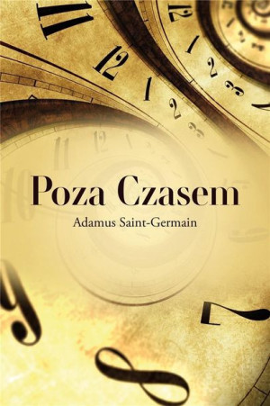 Poza czasem Adamus Saint-Germain