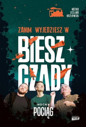 Zanim wyjedziesz w Bieszczady (z autografem) Maciej Kozłowski