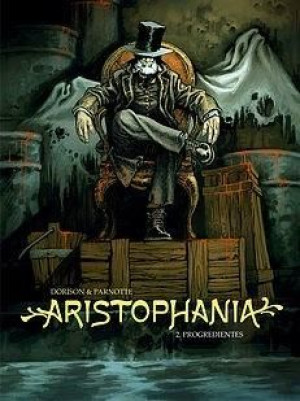 Aristophania T.2 Progredientes Xavier Dorison