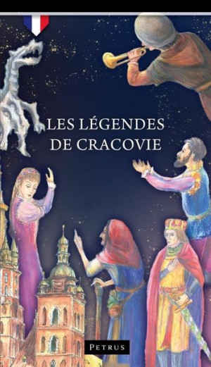 Legendy o Krakowie w.francuska praca zbiorowa