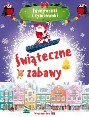 Zgadywanki i rymowanki. Świąteczne zabawy praca zbiorowa