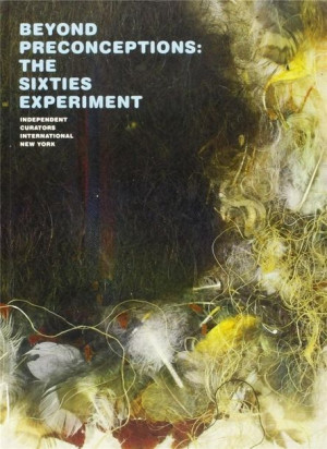 Beyond Preconceptions: The Sixties Experiment praca zbiorowa