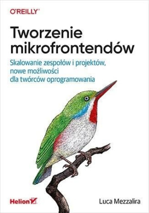 Tworzenie mikrofrontendów. Skalowanie zespołów... Luca Mezzalira