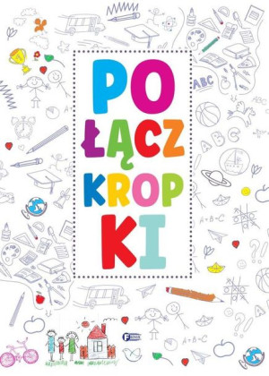 Połącz kropki praca zbiorowa