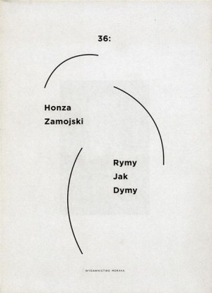Rymy jak dymy Honza Zamojski