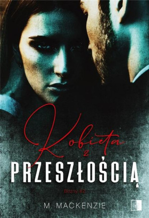 Kobieta z przeszłością M. Mackenzie