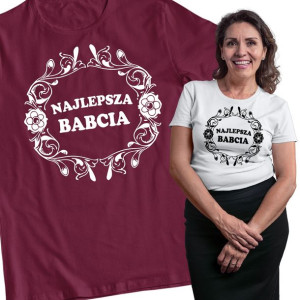 Koszulka Bluzka Na Dzień Babci Najlepsza Babcia