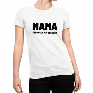 Koszulka Bluzka Prezent Dzień Matki Mama Legenda