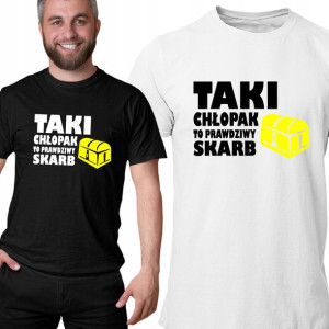 Koszulka Bluzka Taki Chłopak To Prawdziwy Skarb