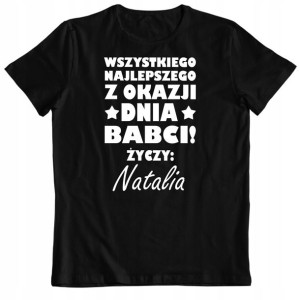 Koszulka Prezent Życzenia Dzień Babci Z Imieniem
