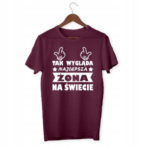 Koszulka Tak Wygląda Najlepsza Żona Na Świecie