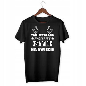 Koszulka Tak Wygląda Najlepszy Syn Na Świecie