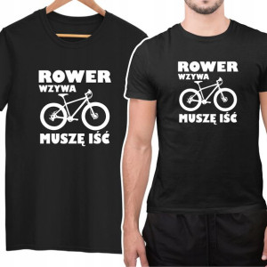 Koszulka Tshirt Prezent Rower Wzywa Muszę Iść