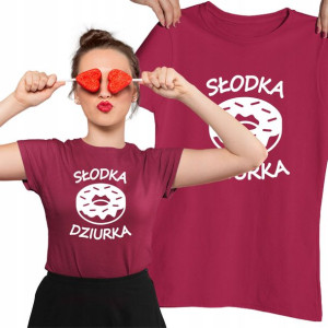 Koszulka Zabawny Prezent Dla Niej Słodka Dziurka