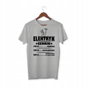 Śmieszna Tshirt Elektryk Cennik Stawka Godzinowa